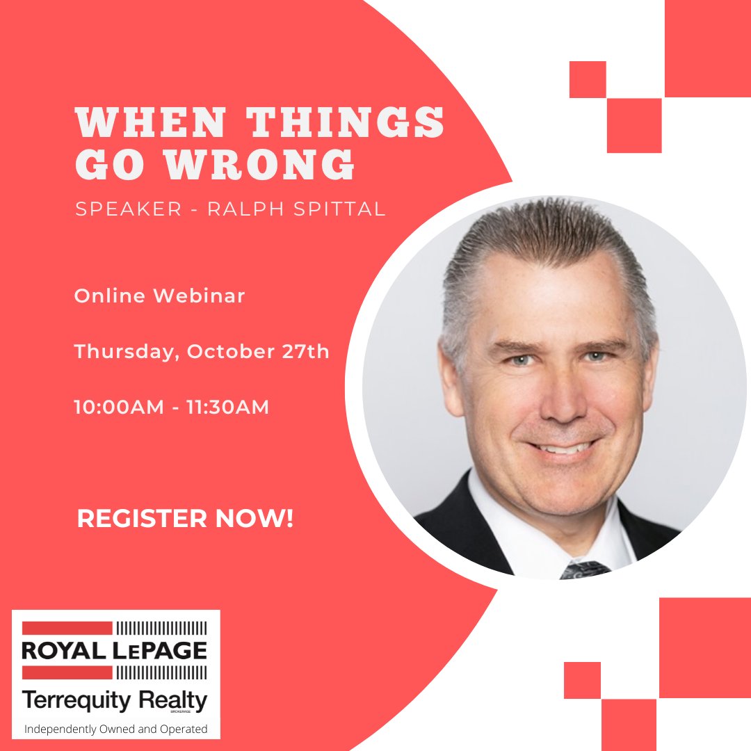 Terrequity's tweet photo. Register now for our Online Webinar "When Things Go Wrong" with Ralph Spittal on October 27th!
Link in bio!
.
.
.
#Terrequity #TerrequityTraining #RLP #rlpTerrequity #RoyalLePageTerrequity #RoyalLePage #RealEstate #RealEstateTraining #TorontoRealEstate #Online #OnlineTraining https://t.co/U04FRPNlAV