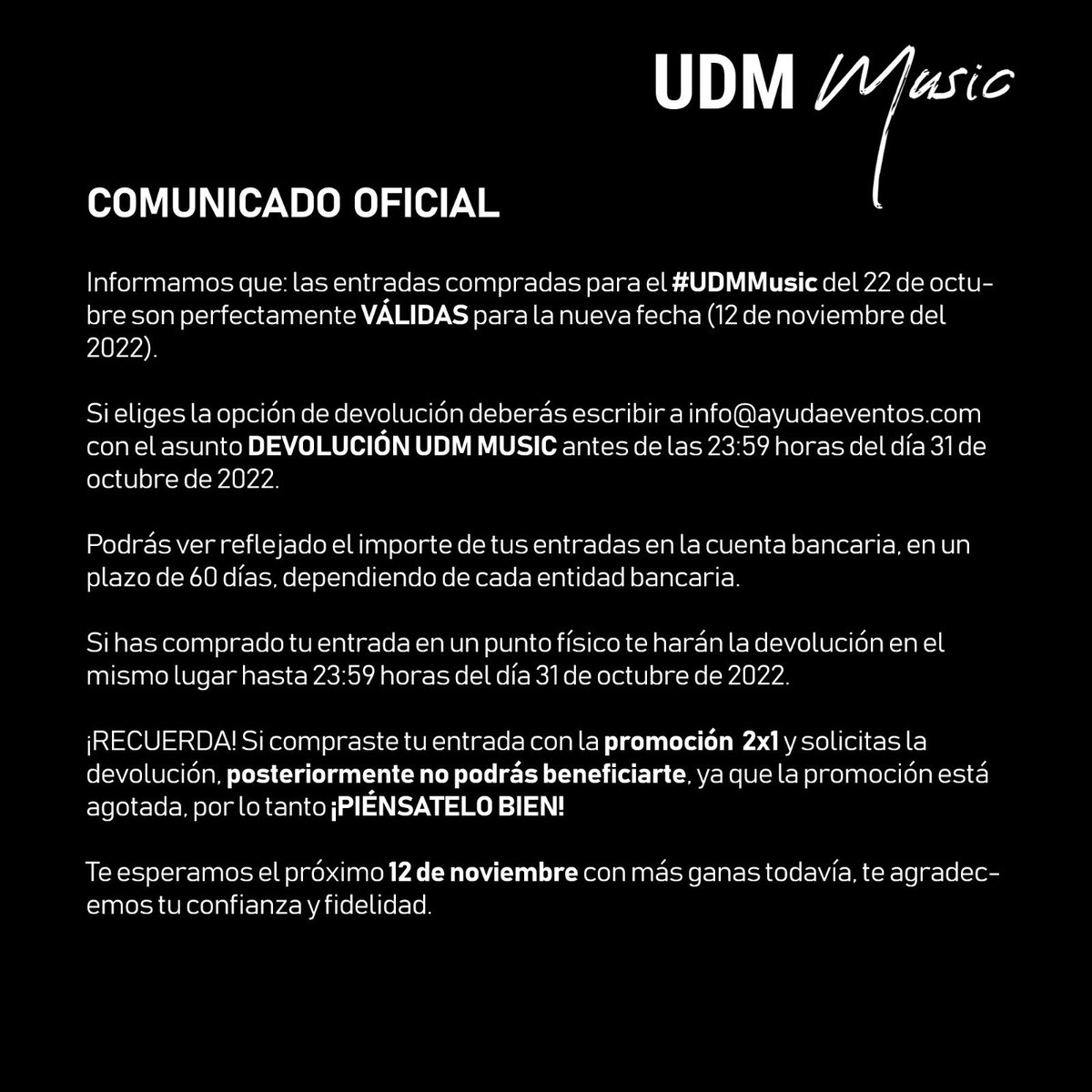 udmmusicfest's tweet photo. 🎵 [#𝗨𝗗𝗠𝗠𝘂𝘀𝗶𝗰] 🎵
📝 𝗖𝗼𝗺𝘂𝗻𝗶𝗰𝗮𝗱𝗼 𝗢𝗳𝗶𝗰𝗶𝗮𝗹:

ℹ️ Información sobre la devolución de entradas del festival.

#PiensaEnGrande | #Desde1922 https://t.co/aheK0tVTER