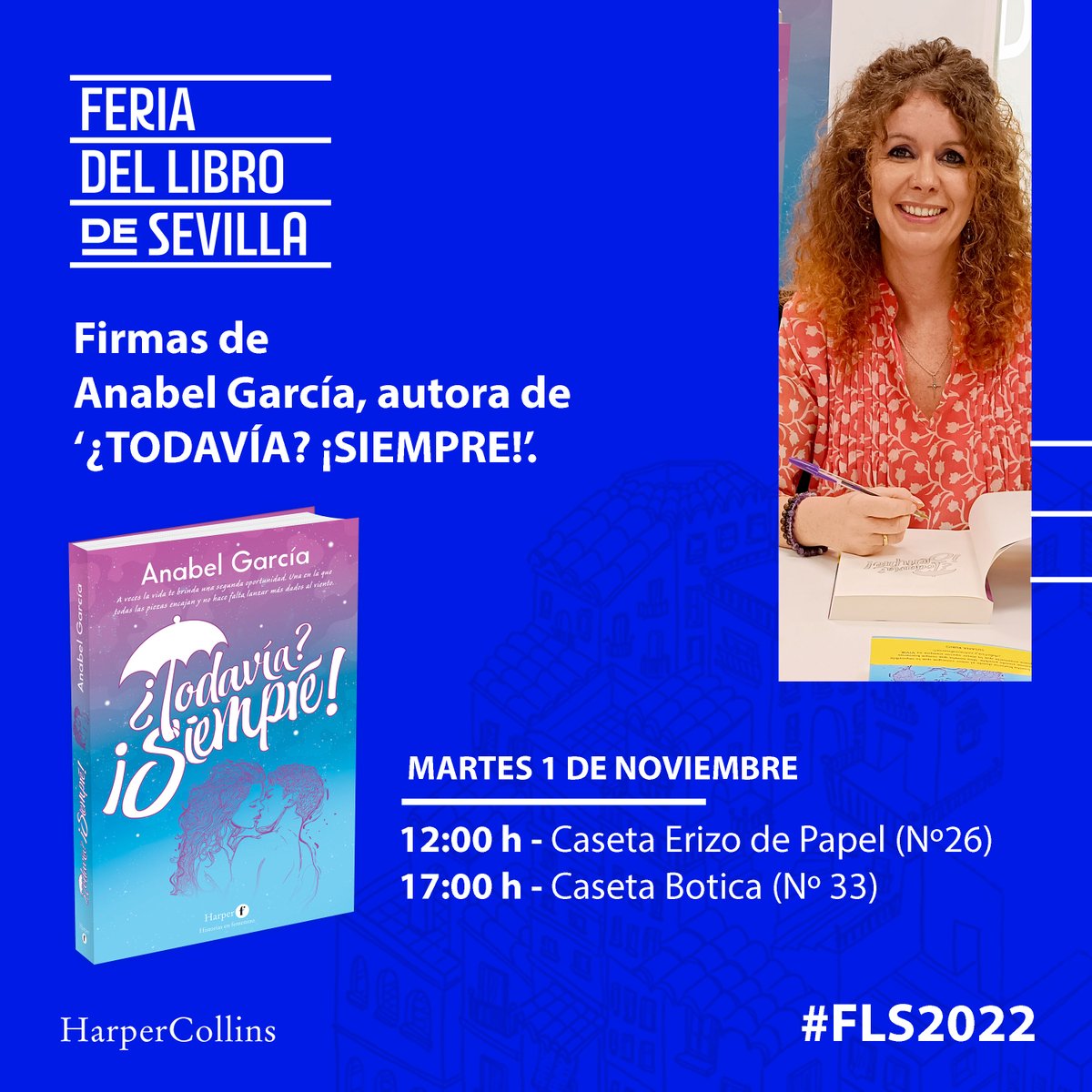 📚Anabel García (<a href="/SoloTuya2015/">Anabel García</a>) estará en la <a href="/FLSevilla/">Feria Libro Sevilla</a> para firmar libros de su última novela #TodavíaSiempre. Toma nota de dónde puedes encontrarla:

📅Martes 1 de noviembre
📍 Caseta Erizo de Papel (Nº26)
⌚️12:00 h

📍 Caseta Botica (Nº 33)
⌚️17:00 h