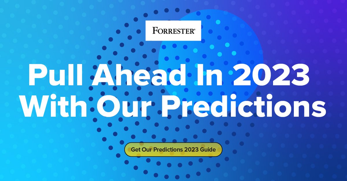 forrester's tweet photo. 📢 Just announced! #ForrPredictions for 2023.
These predictions analyze the trends in different topics and industries, to help business leaders see around the corner and thrive in the year ahead. Learn more about it here: https://t.co/DBbMydo9Vx https://t.co/ewLffijORf