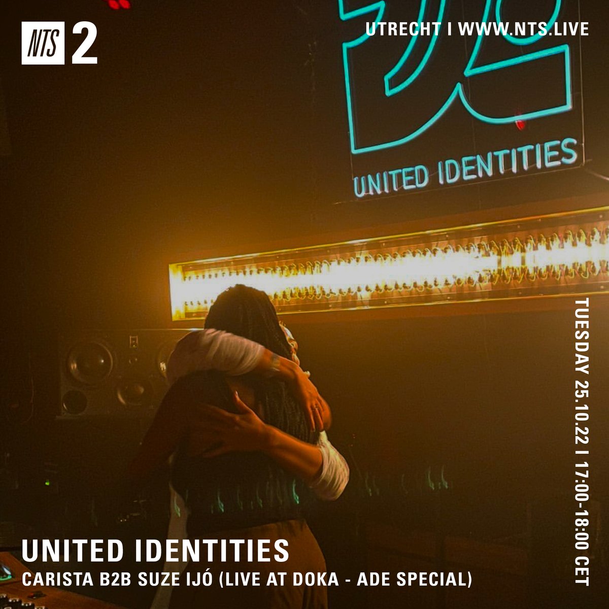 .@weareuimusic sharing an hour long recording from @iamcarista + Suze Ijo's ADE 2022 set... Stay tuned via nts.live/2