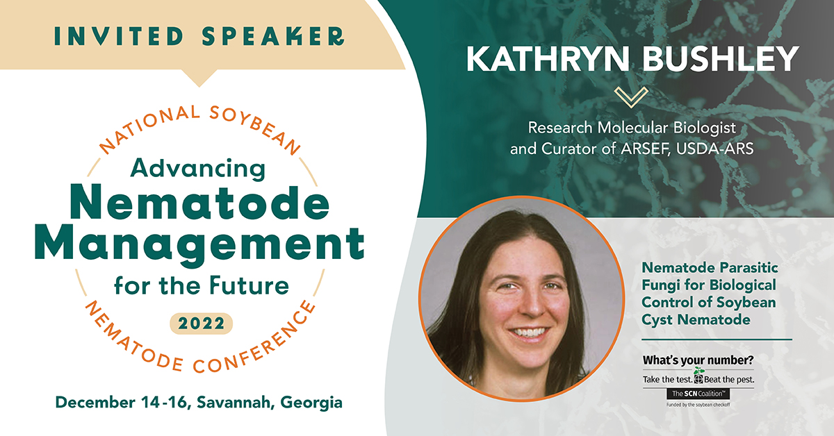 TheSCNCoalition's tweet photo. Kathryn Bushley of ARSEF, @USDA_ARS, has screened hundreds of fungi for activity against #SCN. She will share her findings at #NSNC22. 

Sign up today! https://t.co/dsS088e7f7 https://t.co/SP1I8kFcux