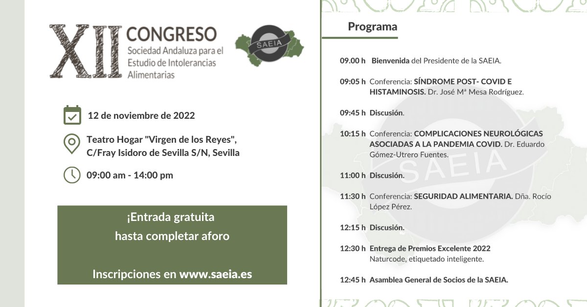 ¡Ya queda menos para el XII Congreso de la Sociedad Andaluza para el estudio de Intolerancias Alimentarias!

👉El tema central será: #histaminosis y COVID persistente. Inscríbete gratuitamente en:  saeia.com

¡Te esperamos!

#SAEIA #congreso #histaminosis
