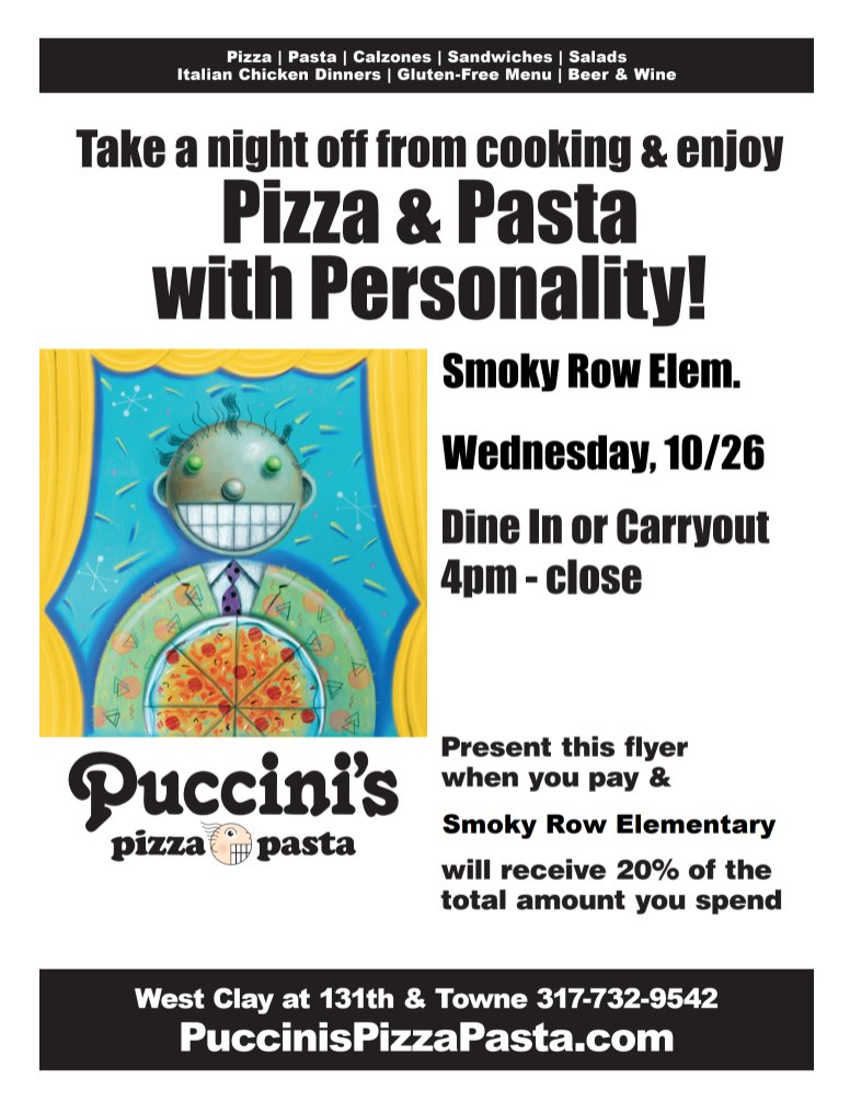 SREPTO's tweet image. Pizza night fundraiser with Puccini&apos;s at the West Clay location. Present the restaurant with this flyer to participate in the Smoky Row Elementary fundraiser. 4PM- Close on  Wednesday, 10/26.