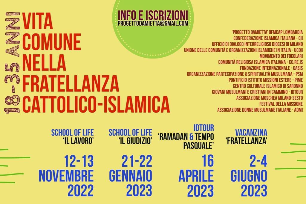 Un laboratorio missionario di dialogo e annuncio per i #giovani  (18-35 anni) #cristiani e #musulmani. Segna le date per la “vita comune nella fratellanza”, che si terranno a #Milano, Chiesa di Santa Maria alla Fonte (zona Navigli). Per altre info: progettodamietta@gmail.com