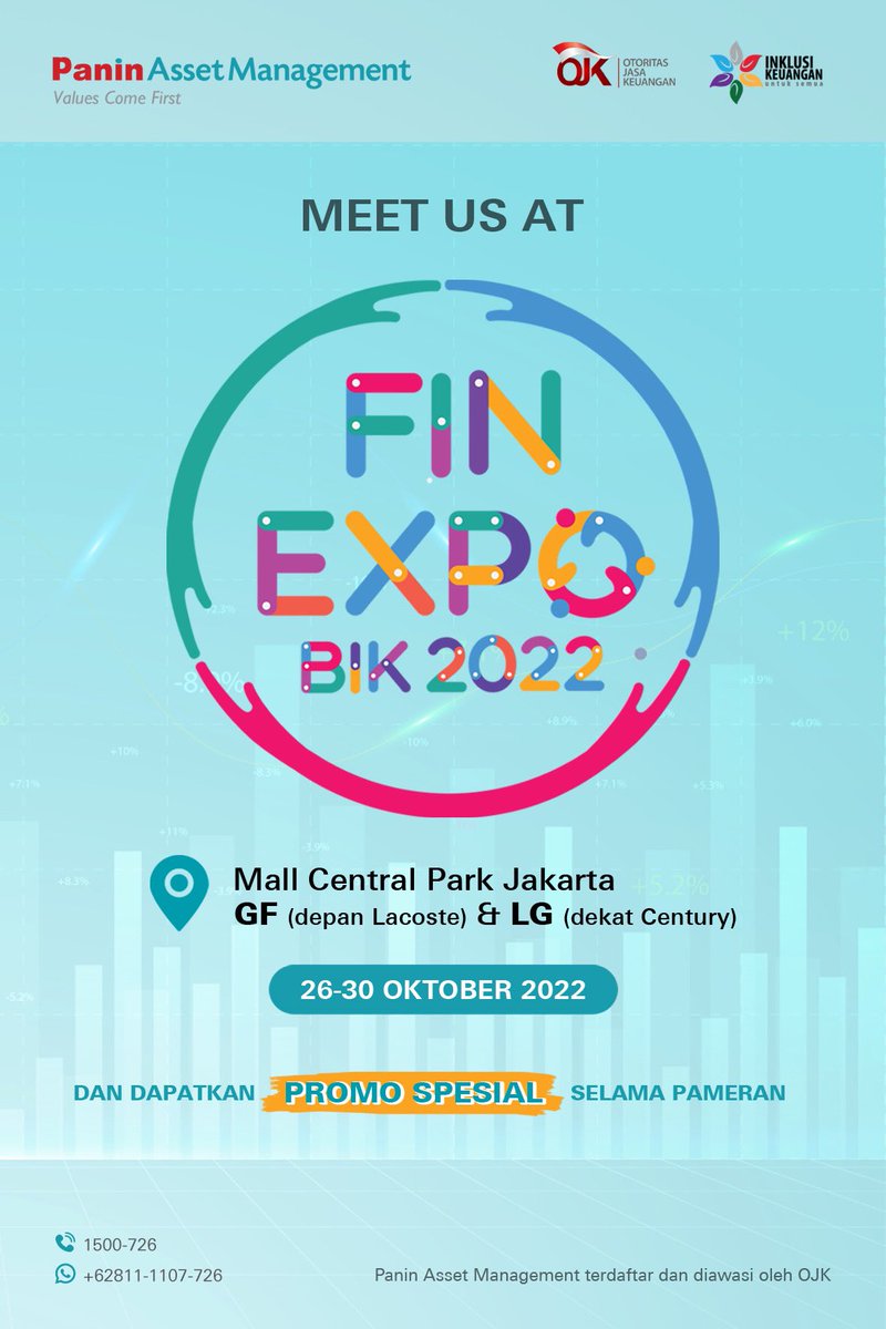 reksadana_panin's tweet photo. Kunjungi booth @reksadana_panin di Fin Expo pada tanggal 26-30 Oktober 2022 di @CentralParkMall ๐ช
Ada banyak promo menarik di booth #PaninAM selama event berlangsung loh! ๐คฉ
_
#ValuesComeFirst #BulanInklusiKeuangan #BIK2022 #FinExpo2022 https://t.co/hA296eFojH
