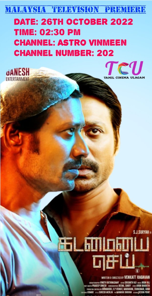 ulagam_cinema's tweet photo. #KadamaiyaiSei Malaysia Television Premiere
Date: 26th October 2022
Time: 02:30 PM
Channel: Astro Vinmeen
Channel Number: 202
@iam_SJSuryah @iamyashikaanand
@arunrajmusic @srikanth_nb @vinothrsamy @Arunbharathioff @vasymusicoffl @ProBhuvan @CtcMediaboy https://t.co/mYJd42M8Vh