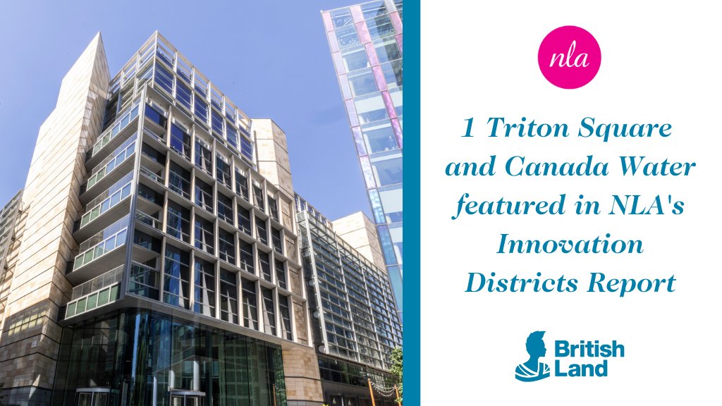 We’re thrilled to have not one but two of our places featured in @nlalondon’s Innovation Districts report! Read the full report for more on 1 Triton Square and our partnership with @AustralianSuper at Canada Water: bit.ly/3gjnYHo
#CommitAndCollaborate