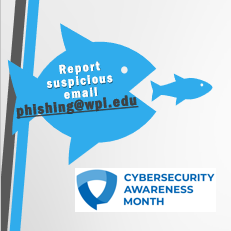 WPI_IT's tweet photo. It's always phishing season for @wpi accounts - find out how not to get lured in! Visit IT in Gordon Library today from 11-2. Treats, too! https://t.co/VFPX4XKkox