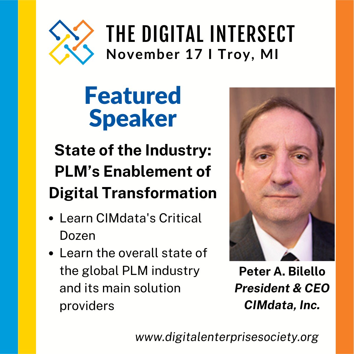 📣 Join us at The Digital Intersect on 11/17 &amp; hear from Peter Bilello, President &amp; CEO of <a href="/CIMdataPLMNews/">CIMdata</a>. Peter will speak to the State of the Industry: PLM's Enablement of Digital Transformation, including CIMdata's Critical Dozen! Early bird fee is $59 bit.ly/DigitalInterse…