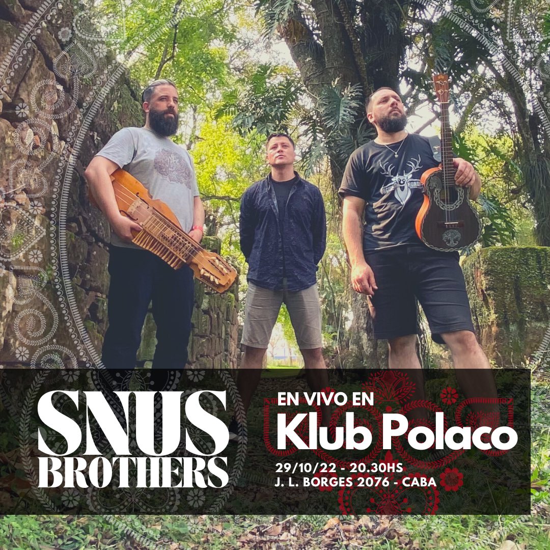 SnusBrothers's tweet photo. Sábado 29/10/22 en vivo a las 20.30hs en #KlubPolaco ✨ #NordicFolk #PostFolk #FolkMusic https://t.co/ySUgJB3dvs