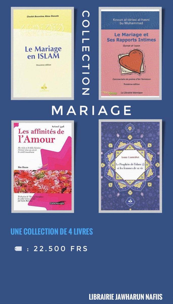 La collection mariage de cette semaine : 4 livres 📚 que vous pouvez commander chez @JawharunNafiis 🏷 : 22.500 frs