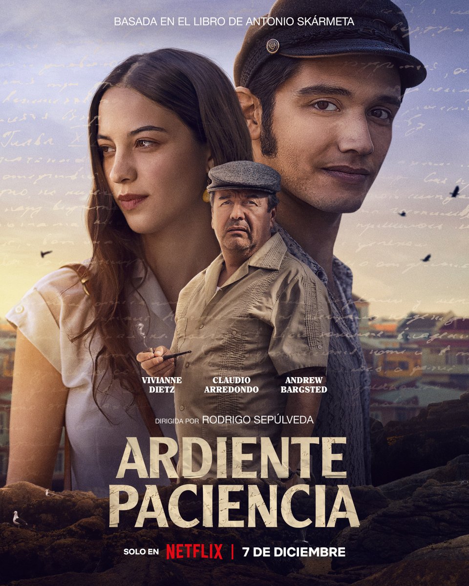 Basada en la exitosa novela de Antonio Skármeta, Andrew Bargsted y Vivianne Dietz protagonizan la película chilena 'Ardiente paciencia', la historia del cartero de Neruda. Estreno 7 de diciembre.