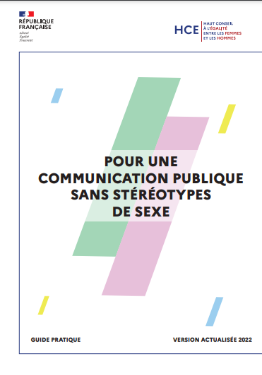 AEgalite's tweet photo. Pour une communication sans stéréotypes de sexe voici la version actualisée 2022 du guide élaboré par @HCEfh à partager et diffuser https://t.co/KtL23OmgXR #communication #egalitaire sans #stereotypes téléchargez sur le site : https://t.co/f6sMRGX0Yb https://t.co/ciiDYePeTL