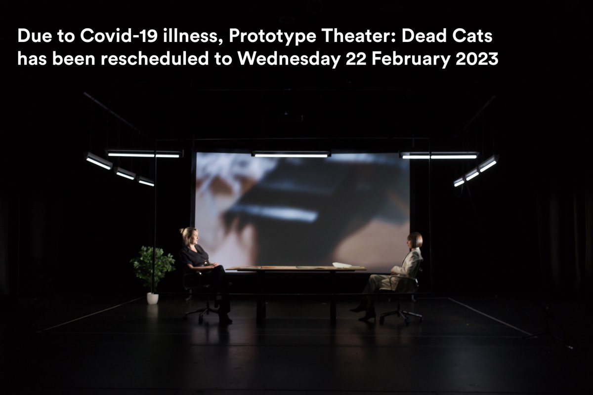 Due to Covid-19 illness, we have had to reschedule tomorrow evenings performance of Dead Cats by Prototype Theater.
We are pleased to confirm we have rescheduled the performance for 22 Feb 2023. All current ticket holders have been contacted. bit.ly/deadcats-2023-…