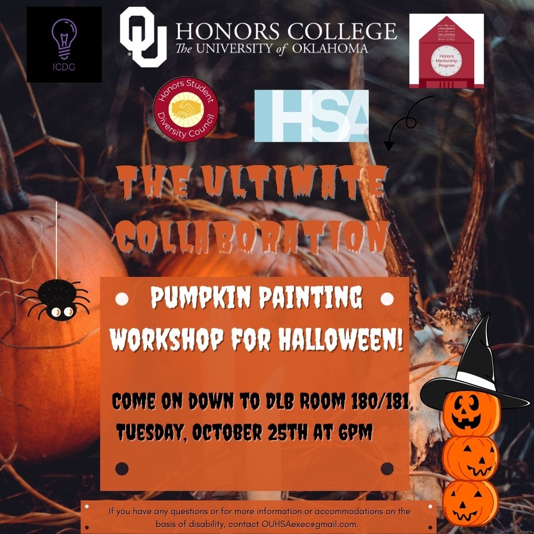 Join us for the ultimate collab as <a href="/hsa_ou/">OU HSA</a>, HSDC, HMP, and ICDG get together and host Pumpkin Painting tonight in the DLB room 180/181 at 6pm. Stop by and pick up your free pumpkin and stay and decorate it any way you like!