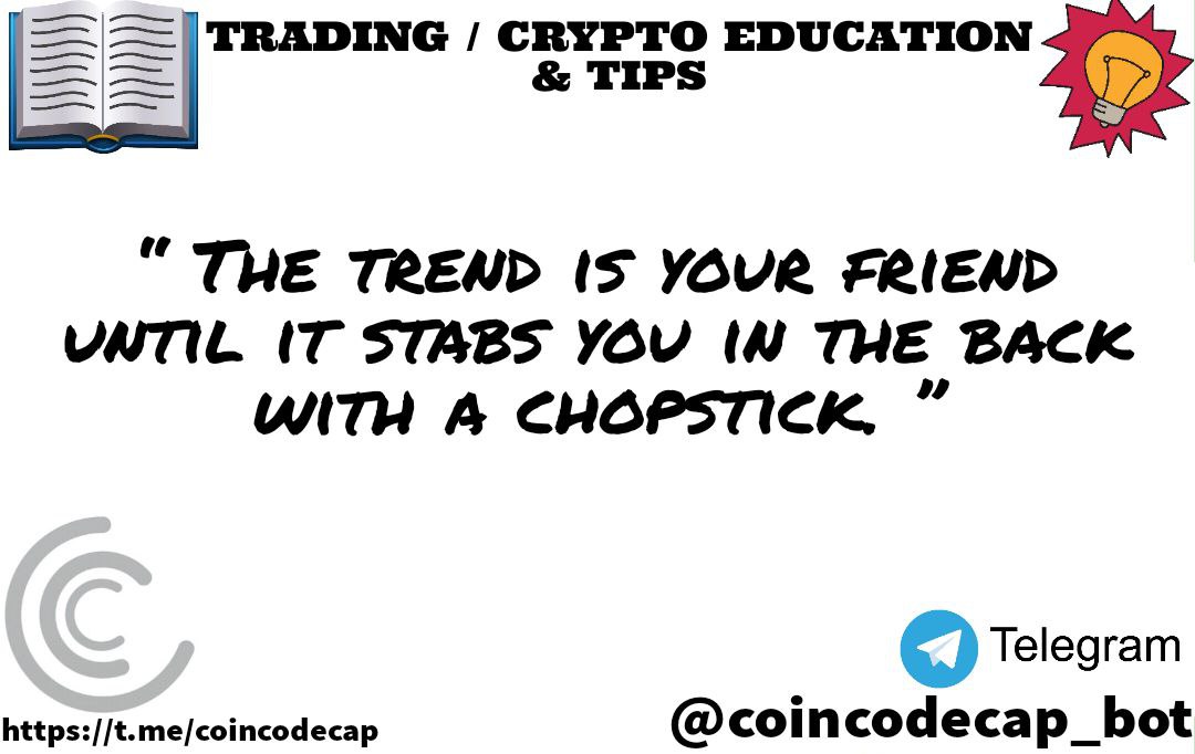 c3_trading's tweet photo. ๐#Learning #CCCTradingLesson #106
โขThe trend is your friend until it stabs you in the back with a chopstick.
๐#Education #cryptoeducation ๐
#NFT #NFTCollection #nftart #nftcollector #Crypto https://t.co/eP3XVwncdB