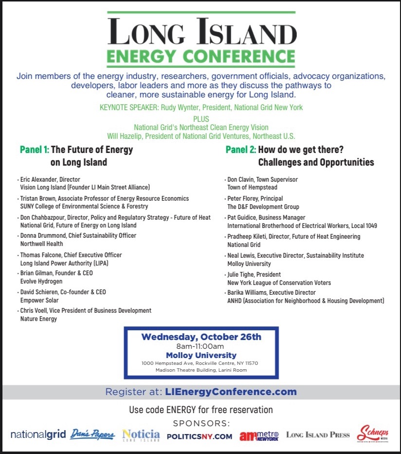 Happening tomorrow at <a href="/MolloyUNews/">Molloy University</a> in Rockville Centre from 8-11am. Our own Neal Lewis will be a panelist discussing L.I.’s energy future and the challenges and opportunities of how we get there. 

longislandenergyconference.com for tickets. Use code ENERGY for free registration.