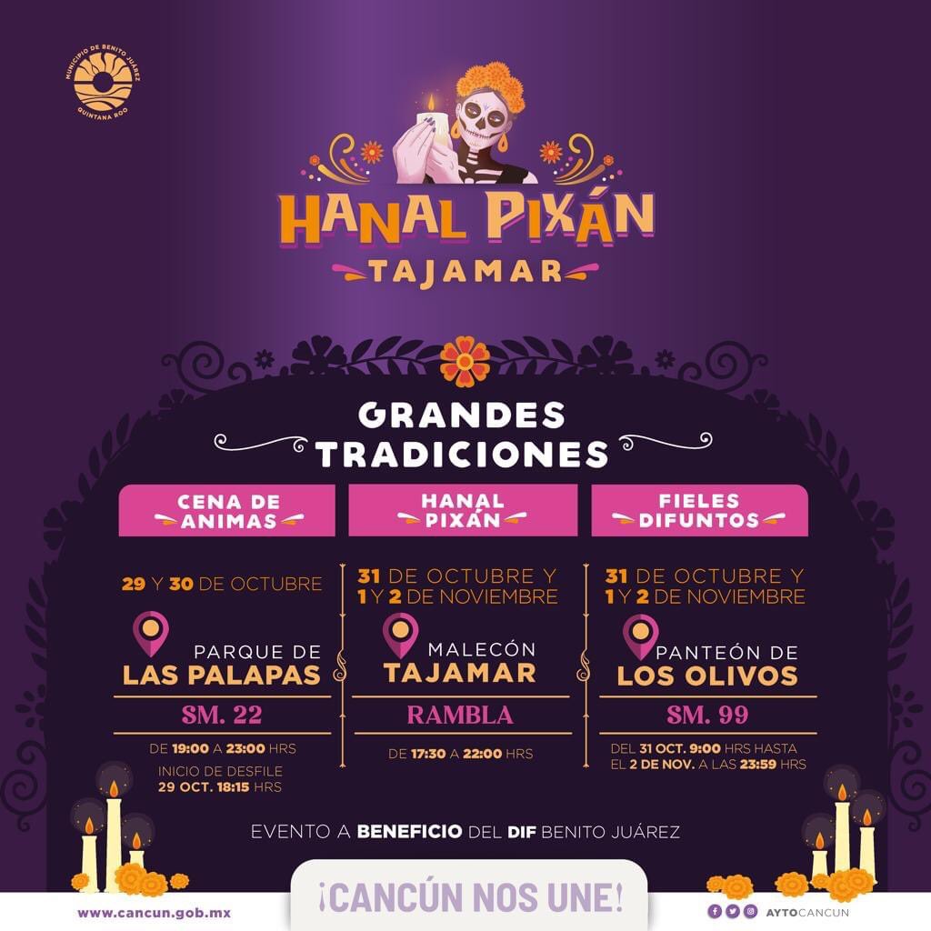 AytoCancun's tweet photo. Te invitamos por segunda ocasión a ser parte del “Hanal Pixán 2022”🎊 para consolidar la tradición de Día de Muertos en Benito Juárez. 

Este magno evento cultural, artístico y gastronómico se llevará a cabo en tres sedes: Cena de Ánimas, (1/2) https://t.co/i0wbhp2Jad