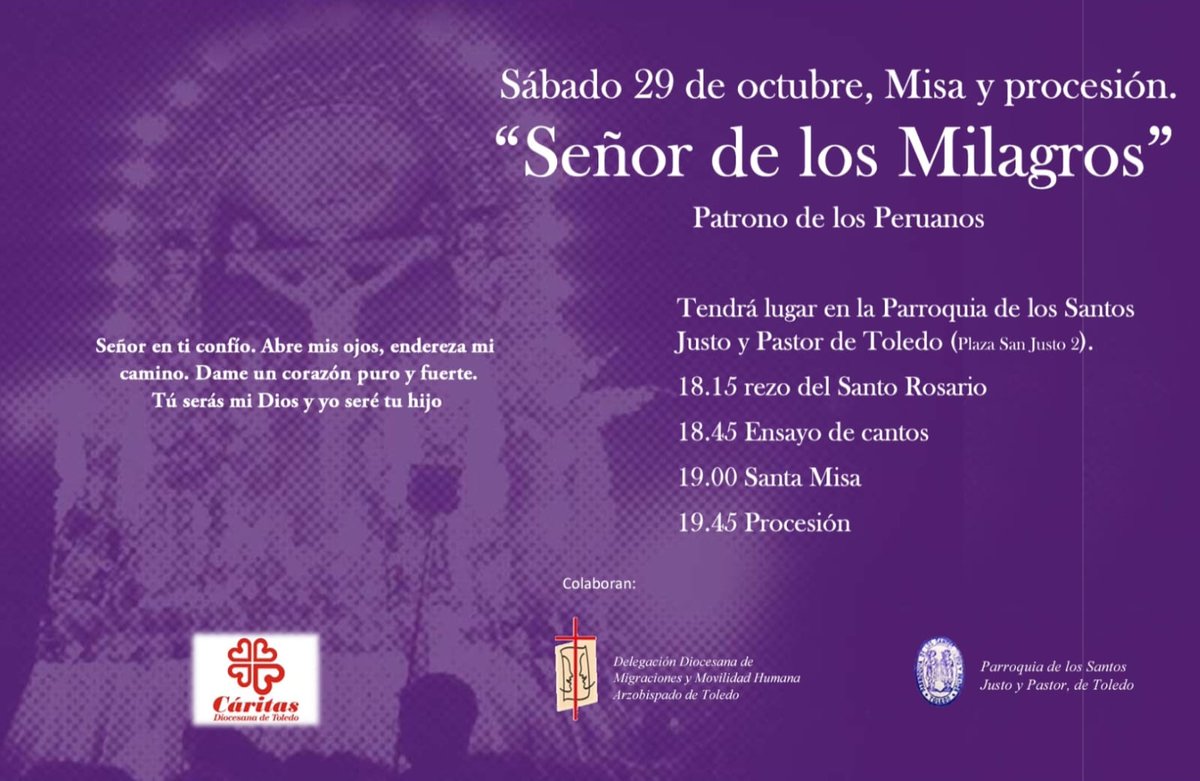 Desde Delegación de Migraciones y Movilidad Humana de <a href="/architoledo/">Archidiócesis de Toledo</a>
Te invitamos este #sabado 29 de octubre a la celebración del Señor de los Milagros en la Parroquia Santos Justo y Pastor de #Toledo 
<a href="/caritasto/">Cáritas  Toledo</a>