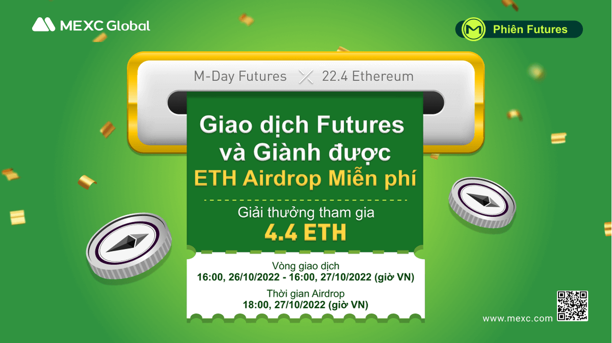 MEXCVietnam's tweet photo. 📢New M-Day Futures - Ra mắt vòng giao dịch Ethereum (ETH)
⌛️Vòng giao dịch: 16:00, 26/10 - 27/10 (giờ VN)
🎁Tổng thưởng: 22.40 ETH
🔥Độc quyền Mday MEXC Việt Nam - Chia sẻ 500 USDT Bonus
🔗https://t.co/lCvC72DCNt
👉 Chi tiết: 
https://t.co/NfsiZlma5K
 #MEXCVietnam https://t.co/UUAwUjDPpW