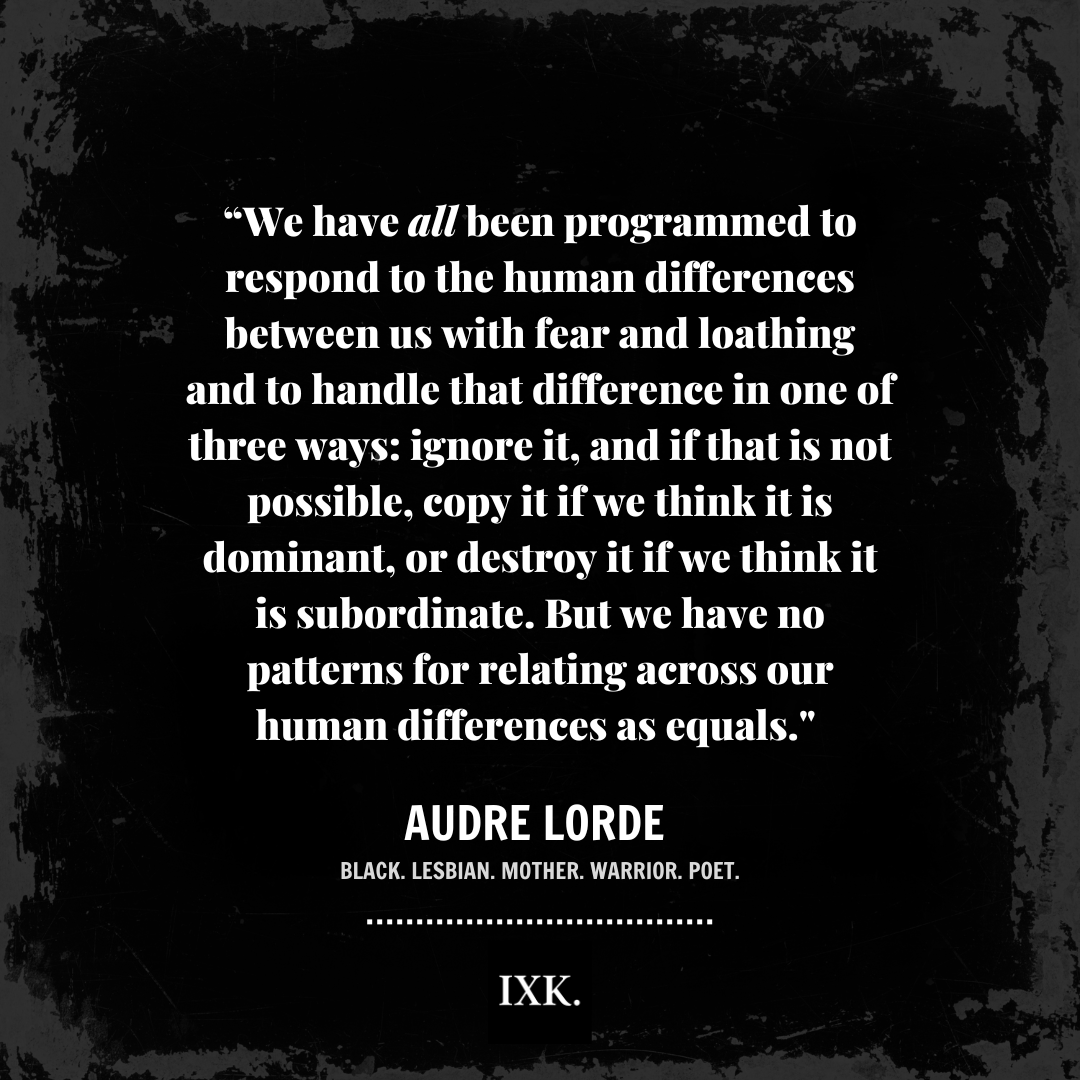 A word from Audre Lorde.