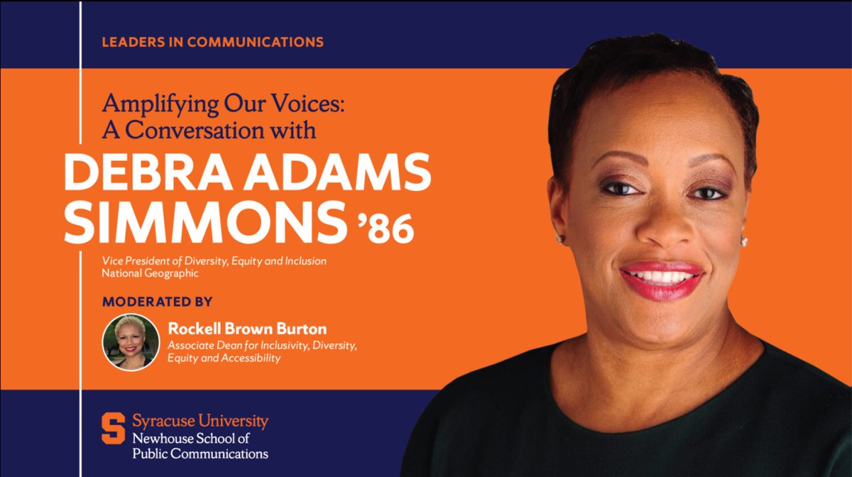NewhouseSU's tweet photo. Join us this Thursday at 6 p.m. for Amplifying Our Voices with alumna Debra Adams Simmons ’86, VP of diversity, equity and inclusion at National Geographic. More: https://t.co/UkM6J5QIIB  #NewhouseNetwork #CommsLeaders https://t.co/w2F3xXvq83
