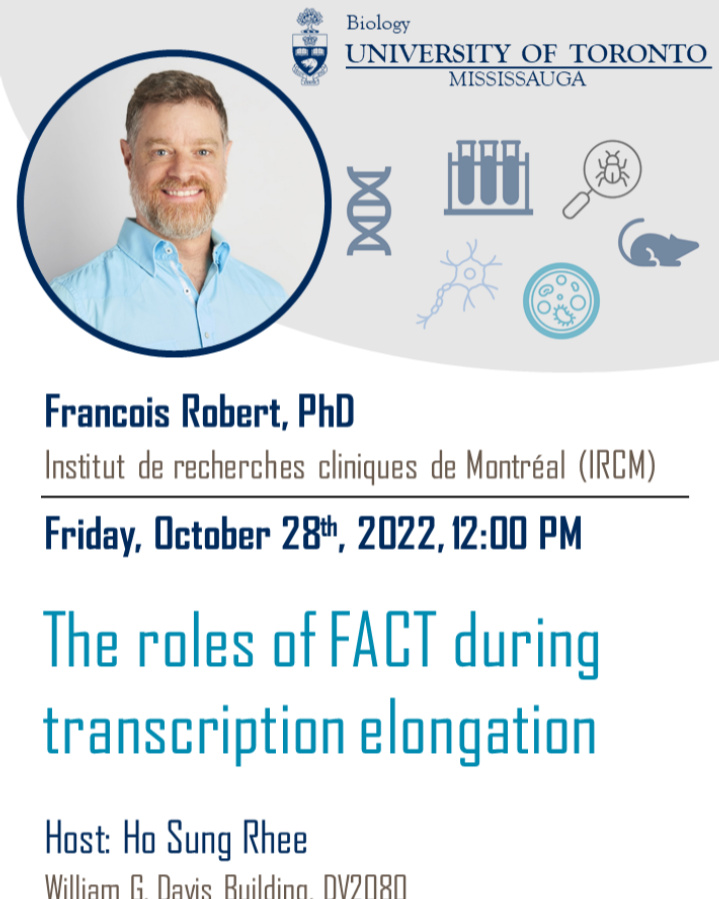 UTMBiology's tweet photo. #UTMBiology invites y'all to our #Seminar, this #Friday, Oct 28, noon, DV2080
Dr. Francois Robert @FRobertLab  will lecture us on 

The Roles of FACT During Transcription Elongation

https://t.co/1uVmSQ32vT 

@ircm_mtl 
@UMontreal https://t.co/yf7dtaU5rg