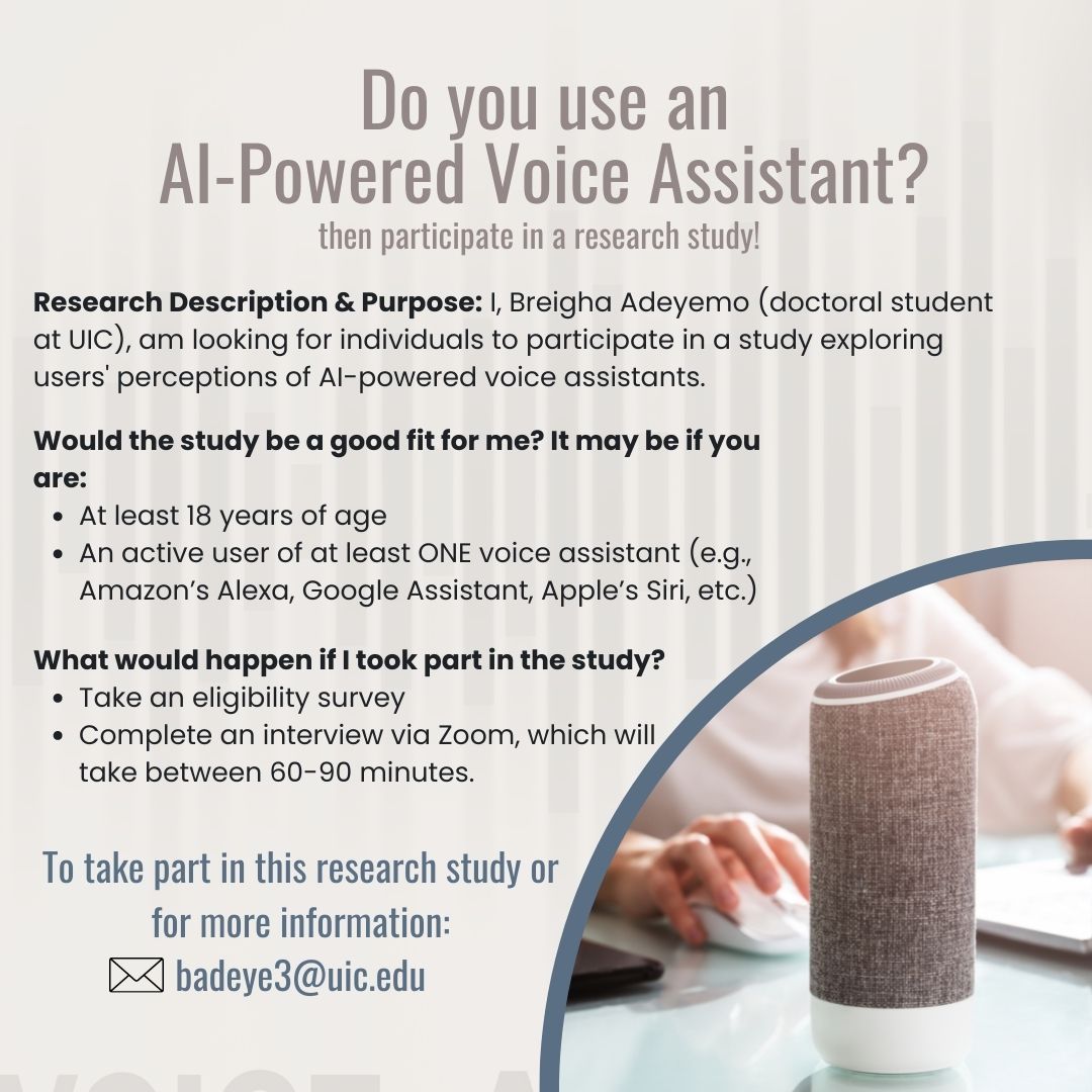I am completing a study on AI-powered voice assistants (VA), such as Amazon Alexa, etc. If you use a VA and are interested in being part of the study please take this survey: uic.ca1.qualtrics.com/jfe/form/SV_1I…

Kindly share widely with your networks! 🙏🏾 Thank you so much!