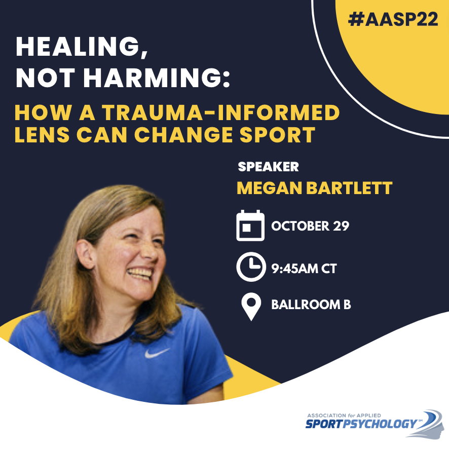 AASPTweets's tweet photo. Join us at 9:45am for our final keynote session of #AASP22! @meganabartlett from @TheCenterforHe2 &amp; an author of a kids book about trauma, will lead, "Healing, Not Harming: How a Trauma-Informed Lens Can Change Sport.

Today's full agenda: https://t.co/L0MRpVBvsj https://t.co/8taXkT5gbM