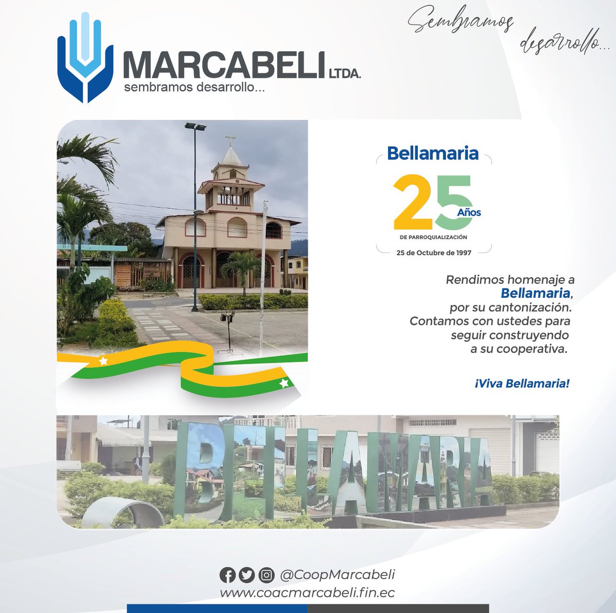 MarcabeliLtda's tweet photo. Felicitamos a la parroquia #Bellamaria en sus 25 años de Parroquialización, continuemos construyendo juntos, historias de éxito.
¡Viva Bellamaria!
#coacmarcabeliltda #SembramosDesarrollo #bellamaria #vivabellamaría https://t.co/AUP6WT9za3