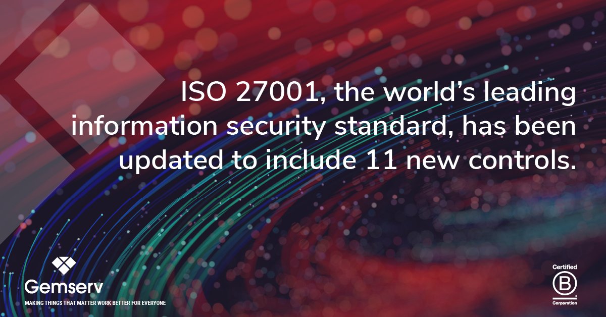 Included in the new ISO 27001 controls are threat intelligence, data leak prevention and information security in the cloud. Gemserv can help your organisation maintain its ISO certification. Want to know more? Get in touch today. bit.ly/3SATiim