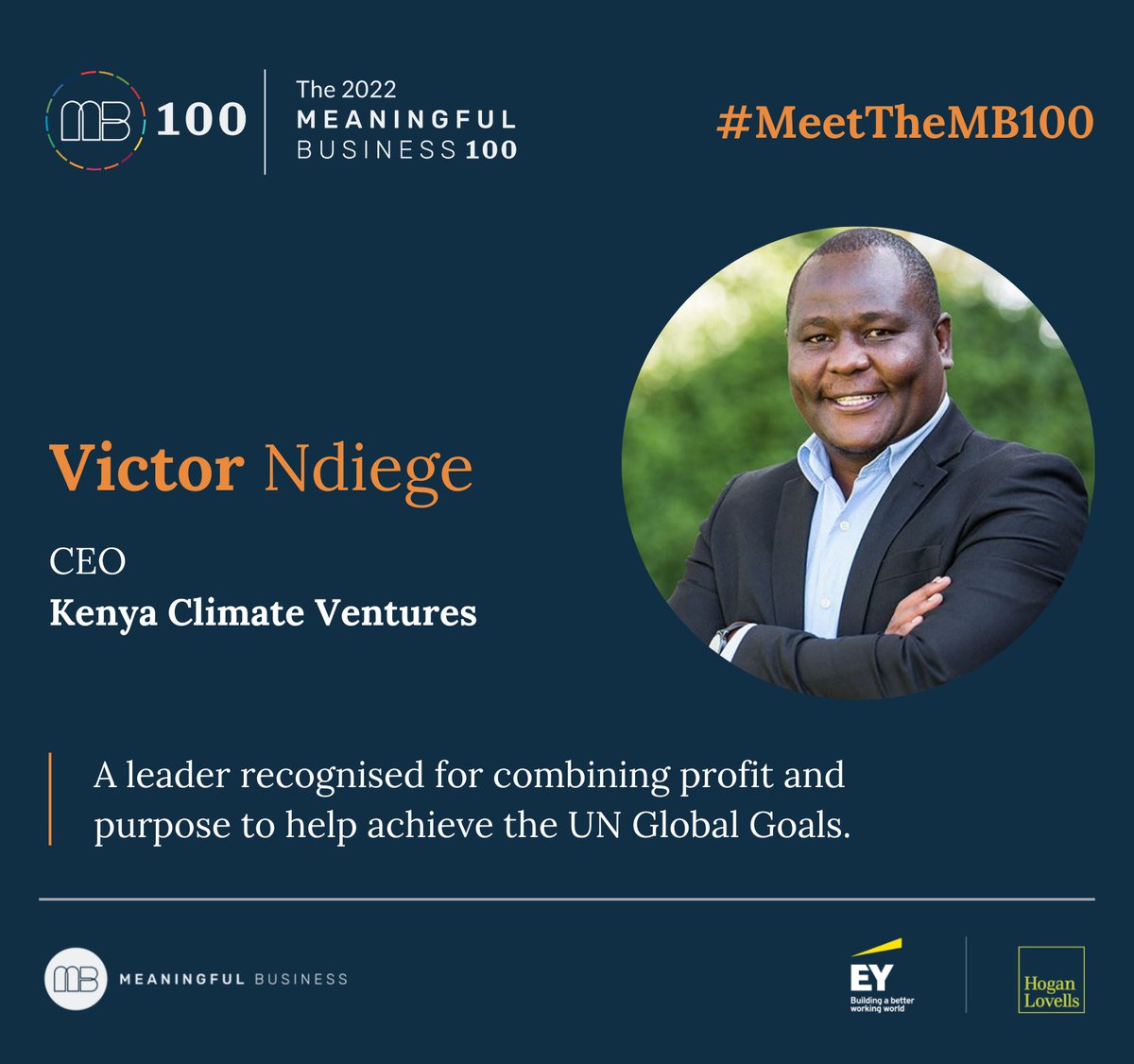 KCV_Kenya's tweet photo. We’re delighted that @vicndiege has been recognised on the #2022MB100, celebrating leaders combining profit and purpose to help achieve the @UN #GlobalGoals: https://t.co/Of4IenNeij
 
Awarded by @MB_Community, supported by @EYnews, @HoganLovells, @HLBase.
 
#MB100 #SDGs https://t.co/E1qV16Ob5P