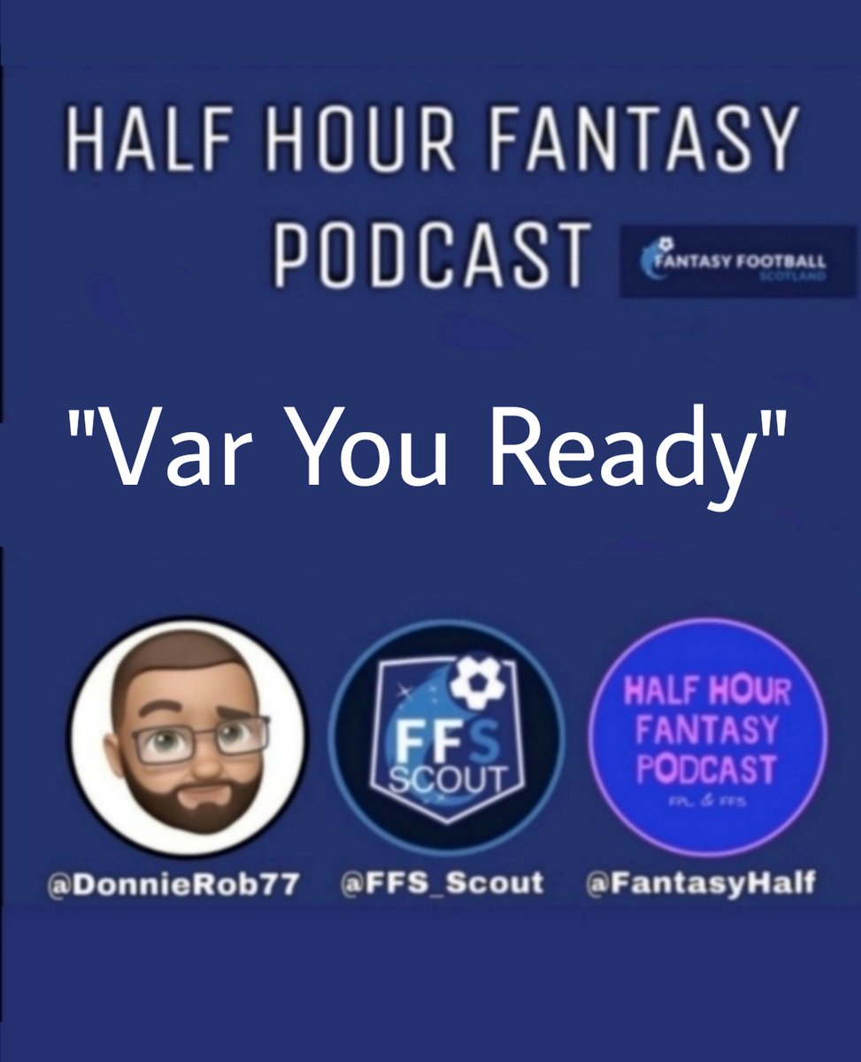 FantasyHalf's tweet photo. π£β½οΈHalf Hour Fantasy Podβ½οΈπ£
New ep. "Var You Ready " π¨π§
β’ @FantasyHalf π
β’ @FFS_Donnie π
β’ @FFS_Scout π΄
#RCCCup final π
@FantasyScotland π΄σ §σ ’σ ³σ £σ ΄σ Ώ #ffscotland
Pod link π
π https://t.co/p9tYz1xQkW π https://t.co/pn4Oc0vfkR