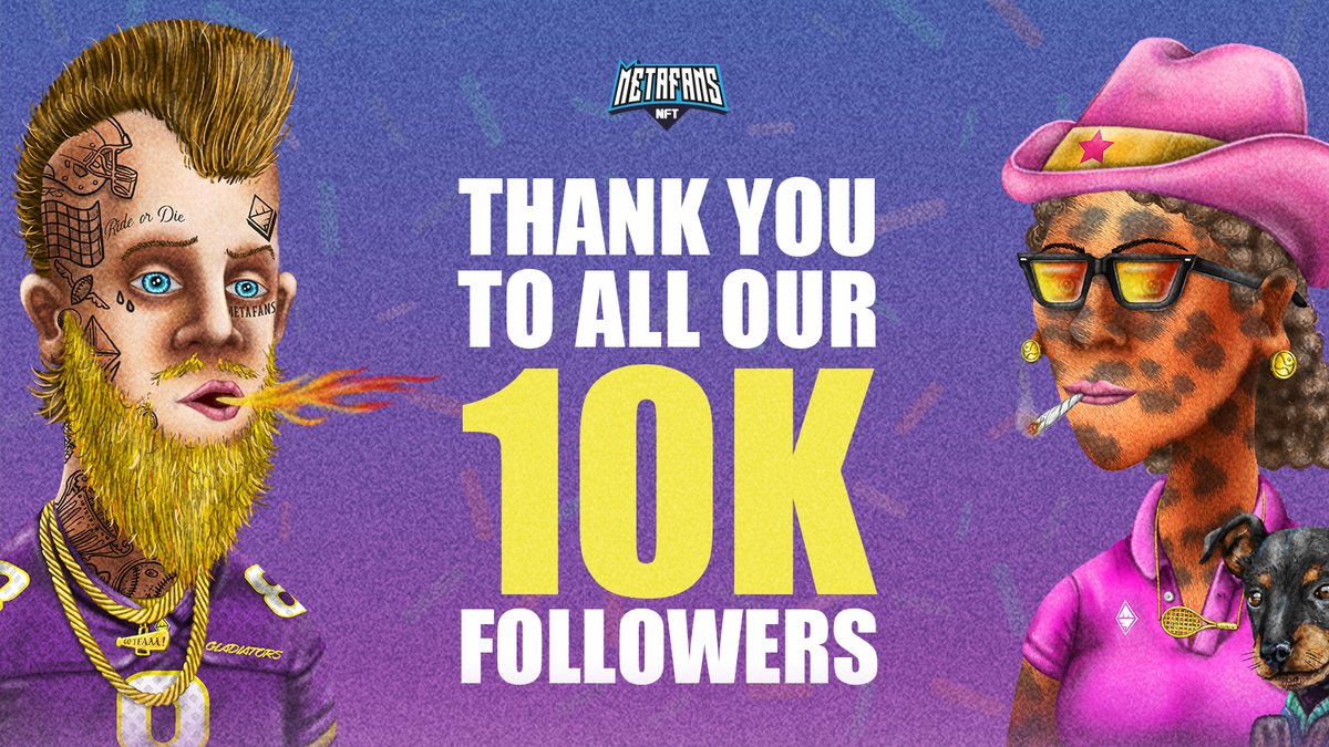 metafansnft's tweet photo. Let's goooooo 10K FOLLOWERS! π
Big thank you to our amazing community!! π―
#MetaFansFam https://t.co/MKjV2d6aoC