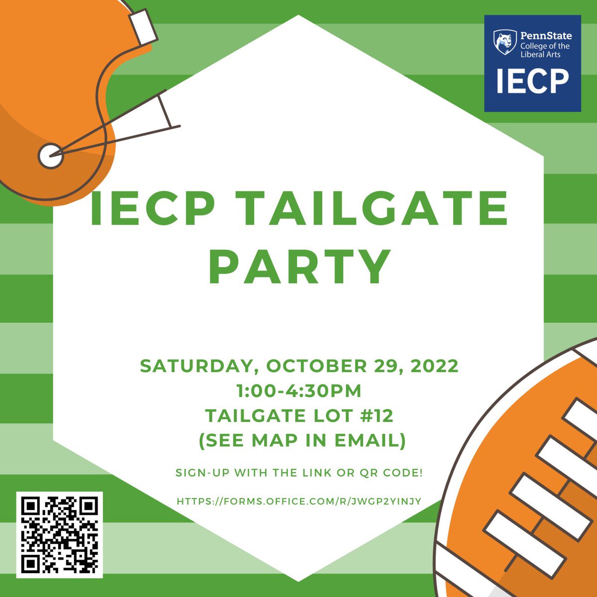 Looking for an authentic Penn State student experience? Join us at the IECP Tailgate  Party this Saturday, October 29, from 1-4:30pm. See flyer for sign-up and  map for more details. Contact Lori, image size:1200x1200