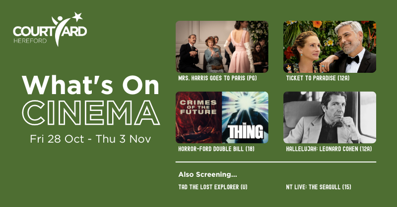 TheCYCinema's tweet photo. ⭐️ This Week at The Courtyard Cinema ⭐️

💀 Horror-Ford Double Bill
🌺 Ticket to Paradise (12A)
👗 Mrs. Harris Goes to Paris (PG)
🎸 Hallelujah: Leonard Cohen (12A)
🎟 Tad the Lost Explorer (U)

Book Now:
🎟 https://t.co/MCRnS32HU5
📞Or call Box Office on 01432 340555 https://t.co/lyUHXQiIaI