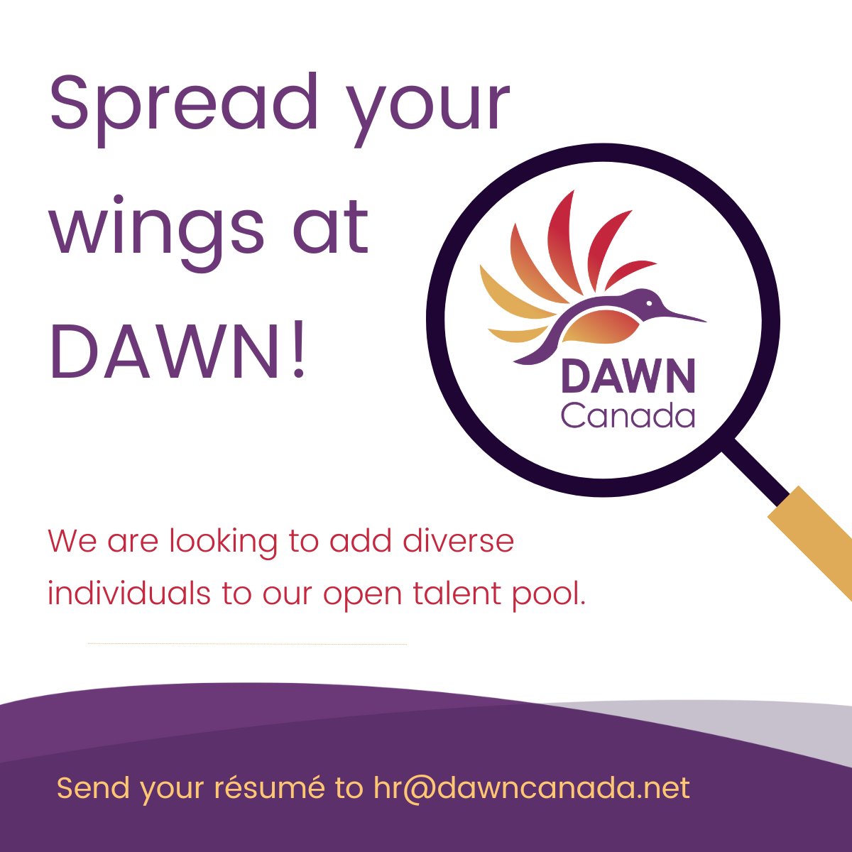 DAWNRAFHCanada's tweet photo. Make your passion your position! We're recruiting talented women or gender non-binary individuals who identify as disabled or Deaf to join our open talent pool. Spread your wings at DAWN!

Learn more and apply today! https://t.co/ocHgtZfRtR 
#hr #recruiting #HiringAlert https://t.co/WRvAiliQHG