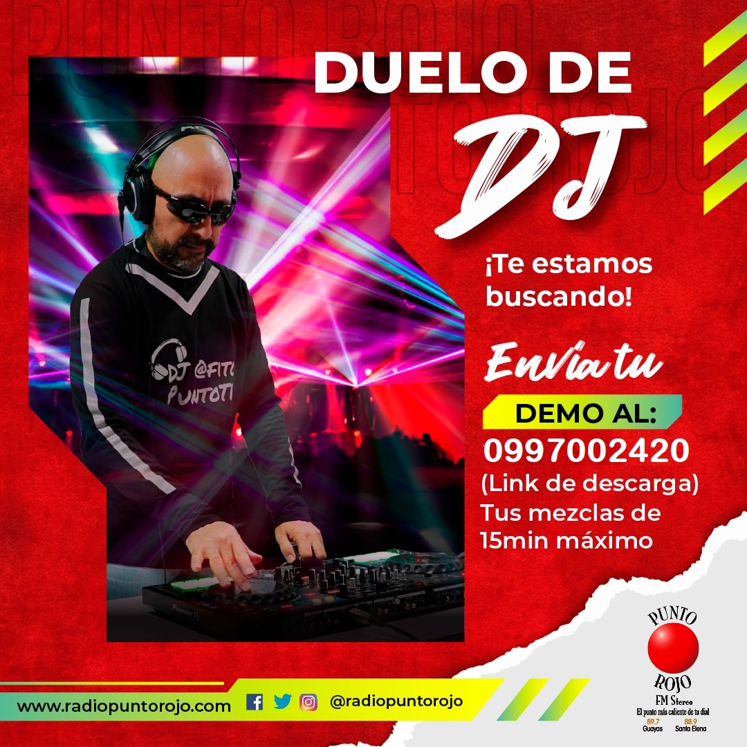 ¡Atentos! ¡Te estamos buscando! Sé parte de #DueloDeDj de @RadioPuntoRojo Envíanos tu demo de 15 minutos en un link de descarga a nuestro whatsApp 0997002420 ¡Participa Ya!