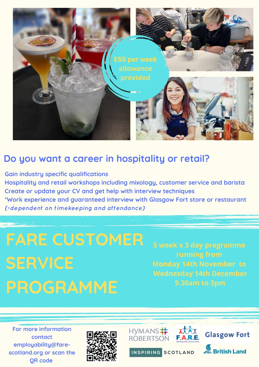 New #customerservice programme starting at our @FARE_Scotland Skills Centre @glasgowfort on Monday 14th November Open to anyone age 16+ Weekly allowance paid Apply via the QR code or contact the team on employability@fare-scotland.org for more information @Jimmy_FARE