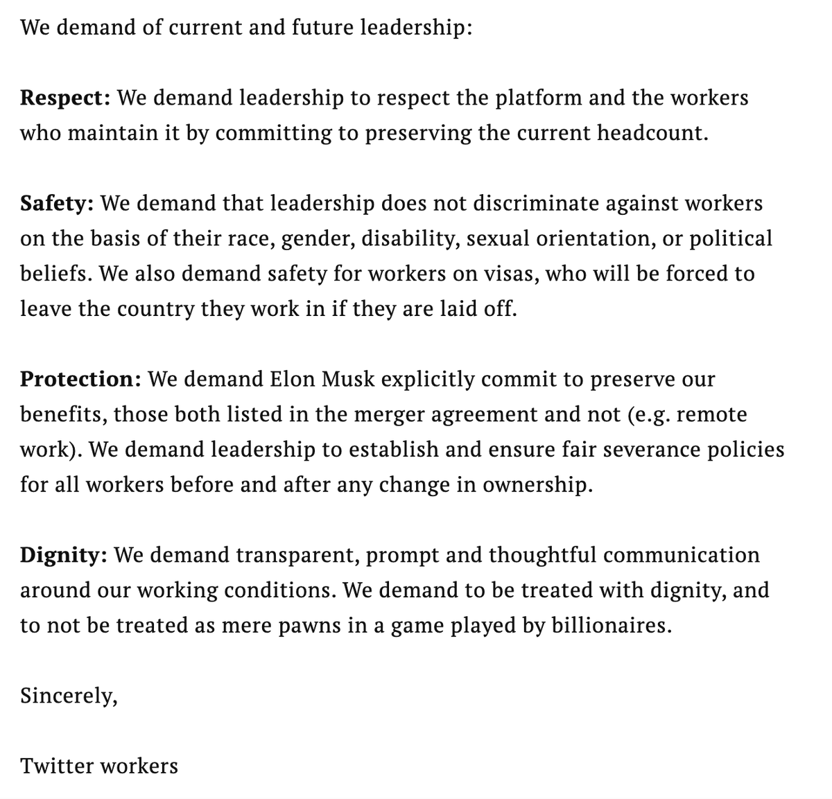jason_howerton's tweet photo. .@Twitter employees are so entitled &amp; unaccustomed to accountability, they've sent a letter to the OWNER of the co. with a litany of "demands."

That's not how life works.

If I wanted to keep my job, I'd be working to make it clear to @elonmusk how much value I bring to the co. https://t.co/fBXon6ZSCm
