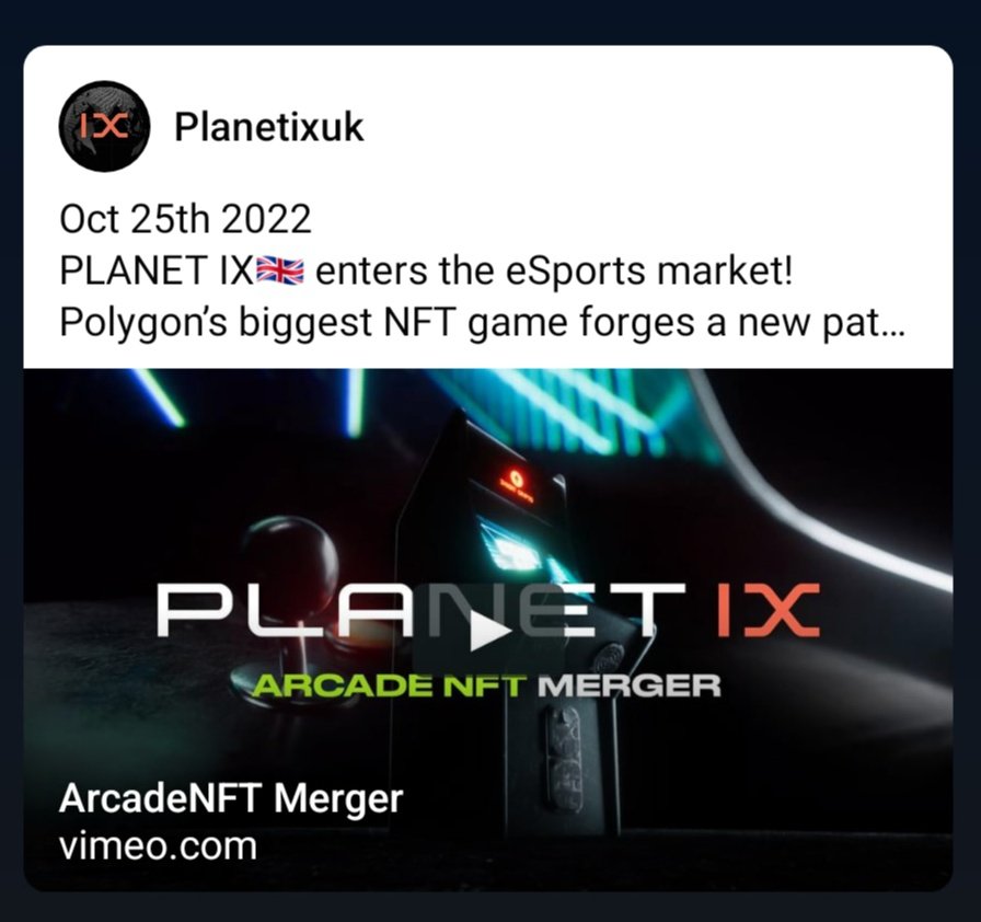PlanetIXUK's tweet photo. Oct 25th 2022
PLANET IX🇬🇧 enters the eSports market!
Polygon’s biggest NFT game forges a new path

A new collaboration

PLANET IX🇬🇧 is getting even more exciting! The team has entered into a strategic merger with 3D art and gaming studio @arcade_nfts. https://t.co/6Mjw4wsoKd