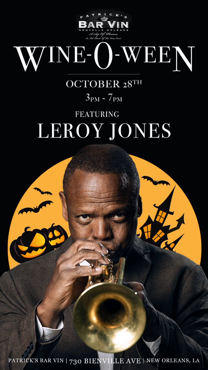 SpiritOfNOLA's tweet photo. Wine-O-Ween at @PatricksBarVin this Friday! 🎃🎺👻🎶🦇 @leroyjones_ #leroyjones #patricksbarvin @HotelMazarin #neworleanshalloween https://t.co/NMeR4al2xL