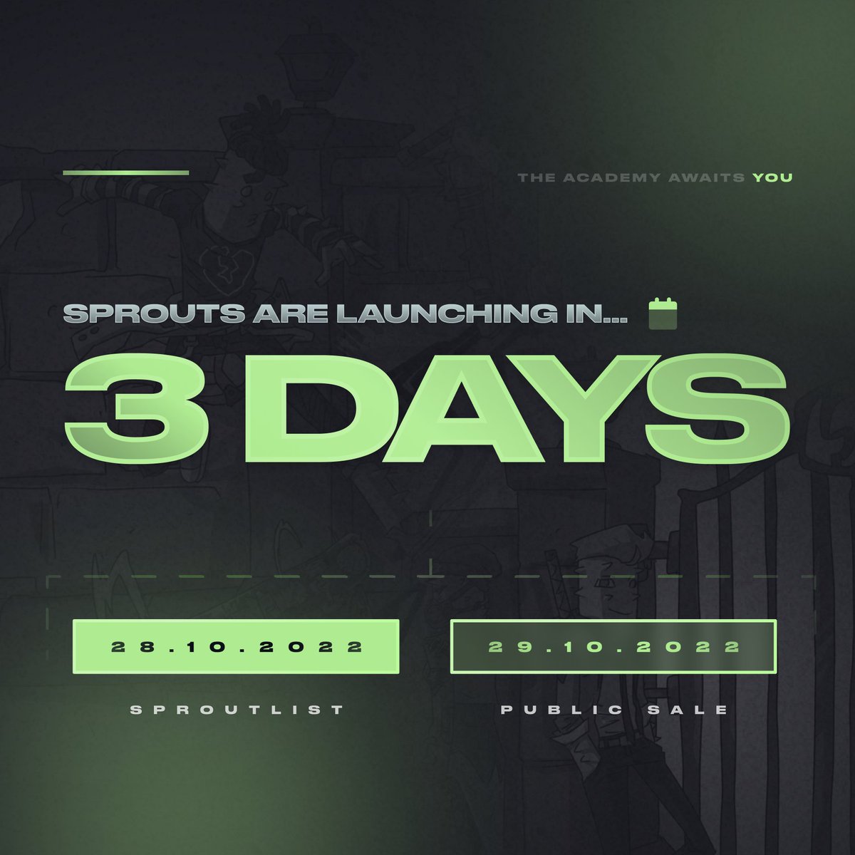 🌱 THE ACADEMY AWAITS YOU 🌱 

Price: Free
Collection: 5000
Mint site: sproutacademy.io
Mint time: October 28th 1pm CET

Raffle for Sprouts List ends in 20 hours!
premint.xyz/the-sprout-aca…