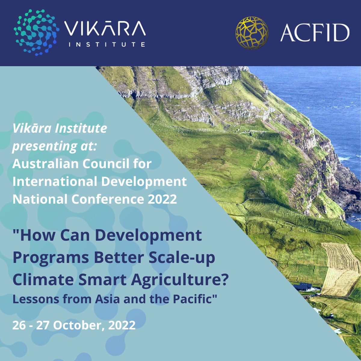 Join us at the Australian Council for International Development (ACFID) National Conference where @Vikarainstitute and @StrongimBusiness will be speaking about Climate Resilient Livelihoods – Lessons from Asia-Pacific. 

Learn More - acfid.delegateconnect.co

#climateresilience