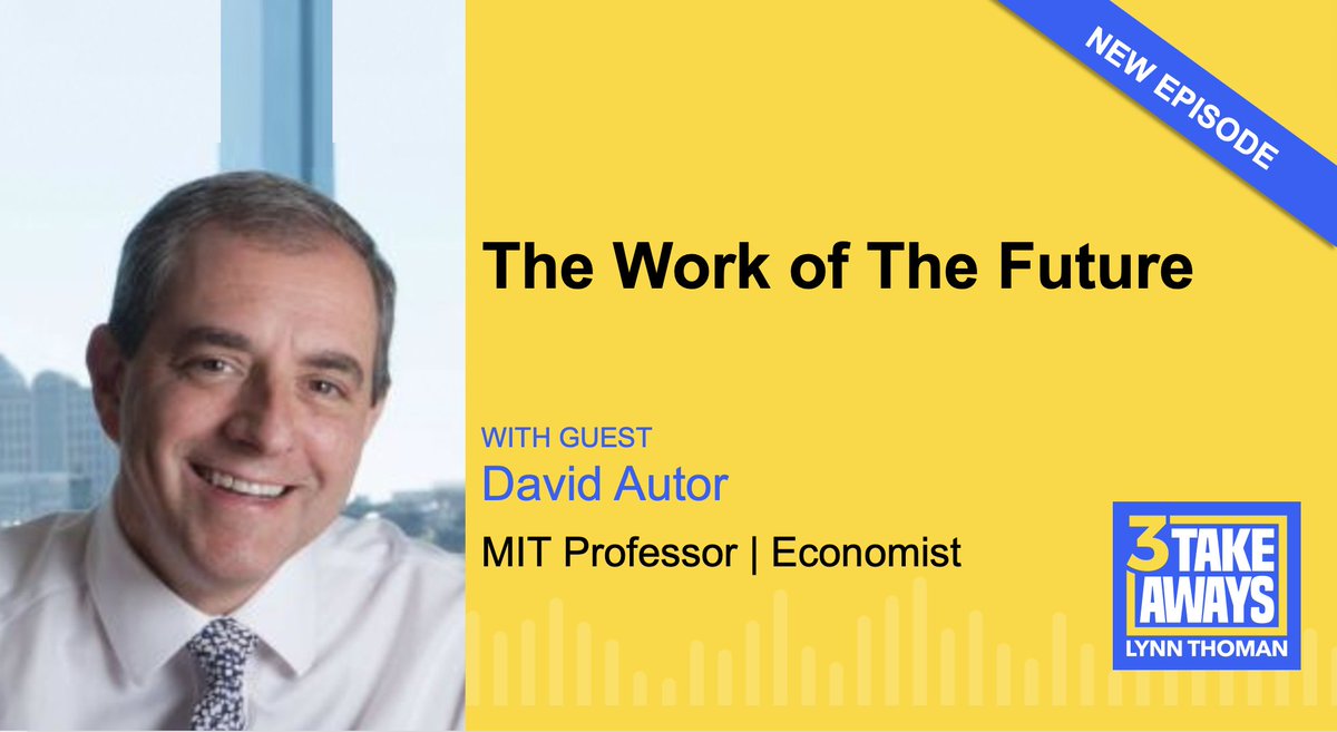 Lynn Thoman (@lynnthoman) on Twitter photo What role will robots & AI play? <a href="/MIT/">Massachusetts Institute of Technology (MIT)</a> <a href="/workofthefuture/">Work of the Future MIT</a> task force co-chair <a href="/davidautor/">David Autor</a> shares on the work of the future on the new #3Takeaways episode: 3takeaways.com/episodes/mit-w…
Hard-won wisdom: life & career lessons from today's thought leaders on #3Takeaways, the top 2% podcast What role will robots & AI play? <a href="/MIT/">Massachusetts Institute of Technology (MIT)</a> <a href="/workofthefuture/">Work of the Future MIT</a> task force co-chair <a href="/davidautor/">David Autor</a> shares on the work of the future on the new #3Takeaways episode: 3takeaways.com/episodes/mit-w…
Hard-won wisdom: life & career lessons from today's thought leaders on #3Takeaways, the top 2% podcast