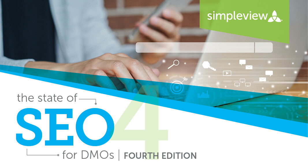 What do GA4, DMO search traffic, and revised content guidelines have in common? They are all part of the 4th edition of #Simpleview's State of SEO! Download the full report here: simpleviewinc.com/state-of-seo/ #digitalmarketing #destinationmarketing #SEO