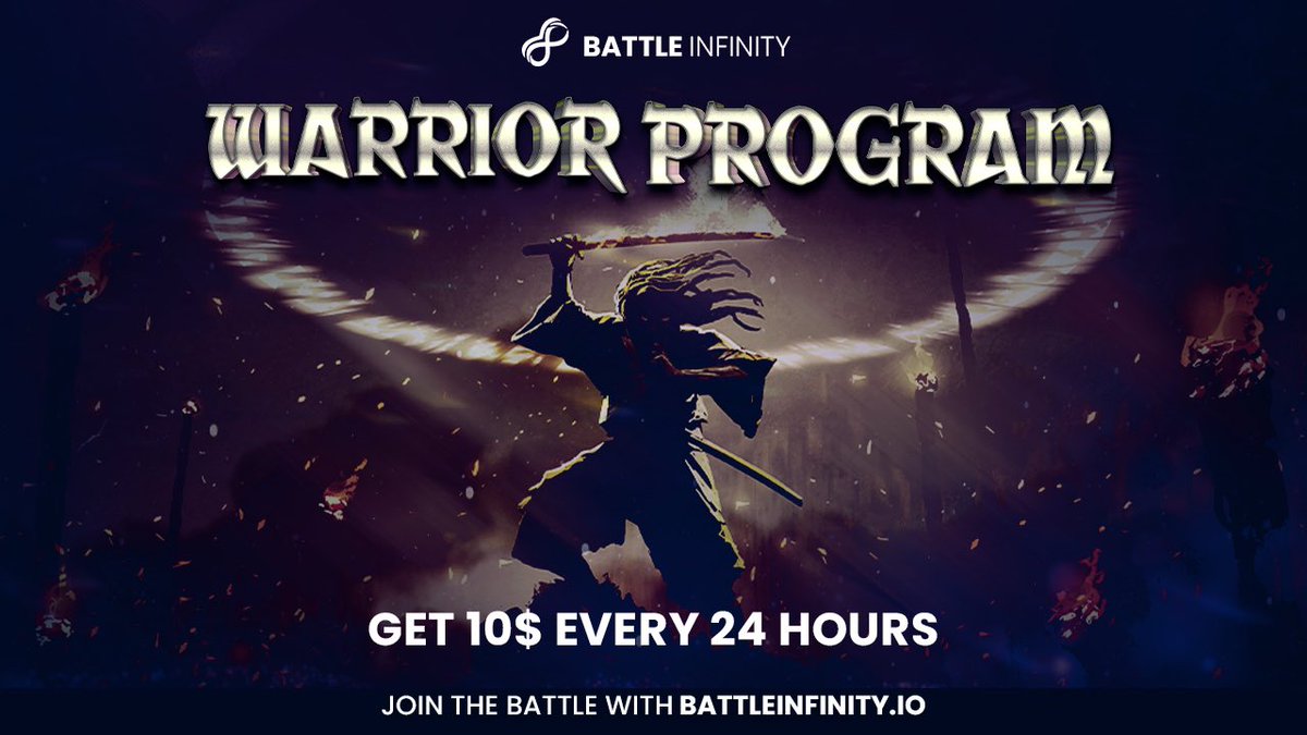 Introducing Warrior Program. Get engaged with warrior program and get 10$ in every 24 hours. The most active user recieves the reward. Join now The Battle Infinity- Warrior Program.