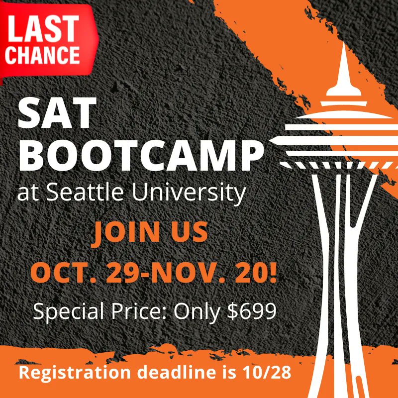 Seattle, have you signed up? It's your last chance! Join us for SAT Bootcamp from October 29-November 20! Be ready for the December 3 SAT by honing test-taking strategies necessary to master it! ➡️ Register here: buff.ly/3To53cU #seattle #SATbootcamp