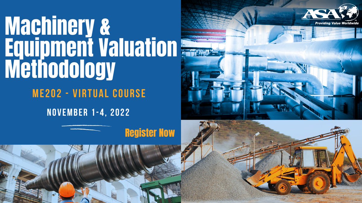 ASAappraisers's tweet photo. Get a better understanding of the types of value commonly used in the #appraisal of machinery and equipment with ASA's ME202 4-day virtual course starting on 11/01. Register today --> https://t.co/HPzHXR73k7 #ASAappraisers #ASAMTS #equipmentappraisals https://t.co/ao4uXCSs0y